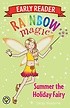 Rainbow Magic Early Reader: Summer the Holiday Fairy (Paperback)
