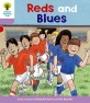 Oxford Reading Tree: Level 1+: First Sentences: Reds and Blues (Paperback)