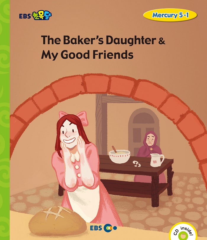 (The)Bakers daughter & My good friends