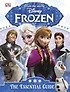 Disney Frozen the Essential Guide (Hardcover) (겨울왕국 프로즌 에센셜 가이드북)