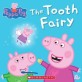 The Tooth Fairy (Peppa Pig) (Paperback)