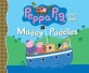 Peppa Pig and the Muddy Puddles (Paperback)