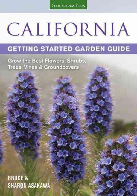 California getting started garden guide : Grow the best flowers, shrubs, trees, vines & groundcovers
