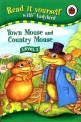 Read It Yourself Level 2 : Town Mouse and Country Mouse (Hardcover)