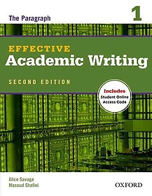 Effective Academic Writing. 1 : The Paragraph. Second Edition