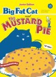 Big fat cat and the mustard pie