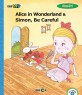 Alice in wonderland & Simon be careful