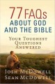 77 FAQs about God and the Bible