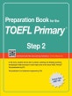 Preparation Book for the TOEFL Primary Step 2
