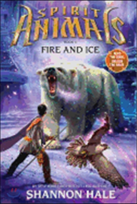 Spirit animals. 4, fire and Ice 표지이미지