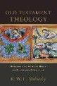 Old Testament theology : reading the Hebrew Bible as Christian scripture