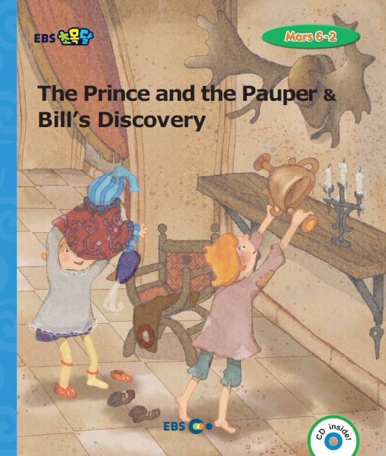 (The)prince and the pauper & Bill's discovery  