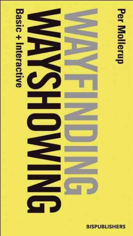 Wayshowing > wayfinding : basic & interactive