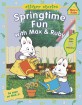 Springtime Fun with Max & Ruby [With Sticker(s)] (Paperback)