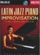 Latin Jazz piano improvisation - [music] : Clave, Comping, and Soloing / Rebecca Cline ; e...