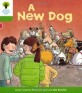 Oxford Reading Tree: Level 2: Stories: a New Dog (Paperback)
