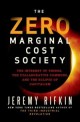 (The)Zero Marginal Cost Society