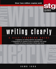 Writing clearly - [electronic resource]  : a self teaching guide  : Dawn Sova.