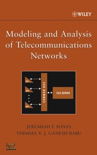 Modeling and analysis of telecommunications networks - [electronic resource]  : Jeremiah F. Hayes, Thimma V.J. Ganesh Babu.