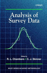 Analysis of survey data - [electronic resource]  : edited by R.L. Chambers and C.J. Skinner.