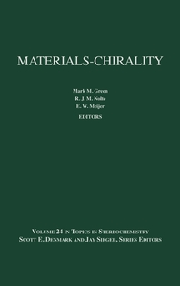 Materials-chirality - [electronic resource]  : edited by Mark M. Green, R.J.M. Nolte, E.W. Meijer.