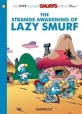 (The strange awakening of) Lazy smurf