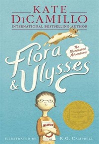 Flora ＆ Ulysses : (The)illuminated adventures