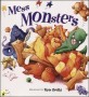 Mess monsters