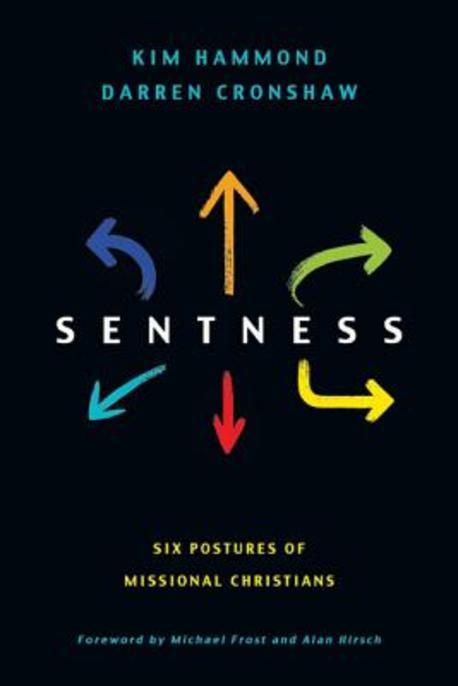 Sentness : Six Postures of Missional Christians