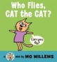 Who Flies, Cat the Cat? (Board Books)