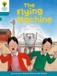 (The)Flying machine