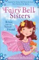 The Fairy Bell Sisters: Rosie and the Secret Friend (Paperback)