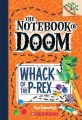 (The)notebook of doom. 5, Whack of the P-rex