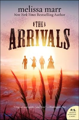 (The)Arrivals : A Novel