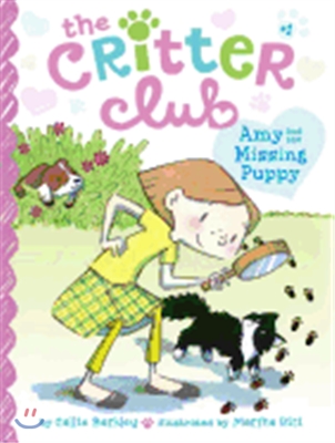 (The)Critter club. 1 , Amy and the missing puppy 