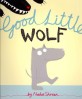 Good Little Wolf (Paperback)