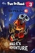 WALL-E's adventure : WALL-E