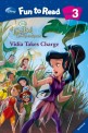 Vidia takes charge :Disney fairies Tinkerbell and the great falry rescue 