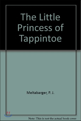 (The) little princess of Tappintoe