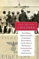 50 children : one ordinary American couples extraordinary rescue mission into the heart of Nazi Germany