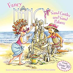 Fancy Nancy : Sand castles and sand palaces