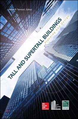 Tall and Super Tall Buildings : Planning and Design