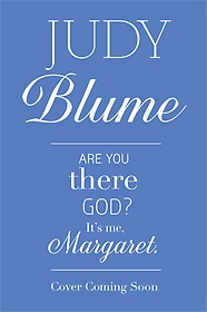 Are you there god? It's me, margaret