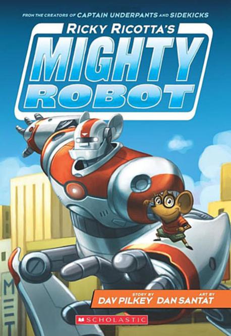 Ricky Ricotta's mighty robot