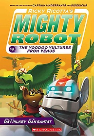 Ricky Ricotta's Mighty Robot Vs. the Voodoo Vultures from Venus. 4 표지 이미지