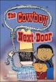 The Cowboy Next Door (School & Library, 1st)