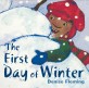 The First Day of Winter (Paperback, Reprint)