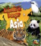 Animals in Danger in Asia (Library Binding)