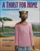 (A) Thirst for home : a story of water across the world