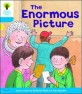Oxford Reading Tree: Level 3: Decode and Develop: the Enormous Picture (Paperback)